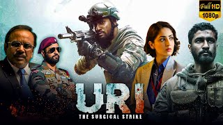 Uri The Surgical Strike Full Movie HD  Vicky Kaushal  Yami  Mohit Raina  Facts amp Review HD [upl. by Genesia]