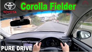 Toyota Fielder  Pure Drive  Test Drive [upl. by Etterual]