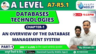 Chapter 1 Part1  An Overview of the Database Management System  A7R51  A Level  GyanXp [upl. by Mansfield]