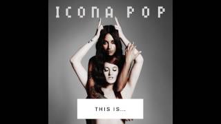 Icona Pop  Girlfriend Audio [upl. by Messing576]