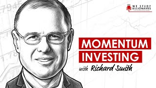 204 TIP Momentum Investing with Dr Richard Smith [upl. by Tempa]