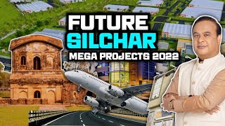 SILCHAR CITY Mega Projects Assam Mega Projects 2022सिलचर के कुछ मेगा प्रोजेक्ट्स Inframation [upl. by Ydiarf]