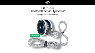 Olli™ Plus Sheathed Loop in Dyneema®  Example of how to connect a loop to an Olli low friction ring [upl. by Minta29]