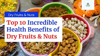 🔸Top 10 Incredible Health Benefits of Dry Fruits amp Nuts  Benefits of Dry Fruits  Dried Fruits [upl. by Esiralc332]