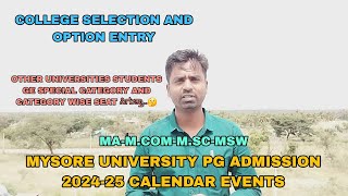 MYSORE UNIVERSITY PG ADMISSION 202425 CALENDAR EVENTS  COLLEGE SELECTION  OPTION ENTRY  OUWKOK [upl. by Olivann]