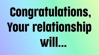 💌God says  Congratulations Your relationship will [upl. by Ardien]