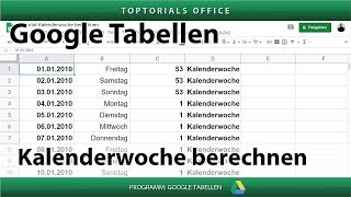 Kalenderwoche von einem Datum berechnen in Google Tabellen [upl. by Anilocin985]