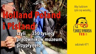 Holland Poland i Pisland YESodcinek 471 [upl. by Avivah60]