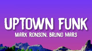 Mark Ronson Bruno Mars  Uptown Funk Lyrics [upl. by Billye]