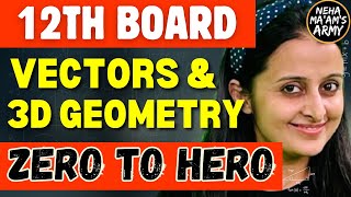 12th MATH BOARDS MARATHON VECTORS amp 3D GEOMETRY  NCERTPYQs NEHA AGRAWAL cbse2024 nehaagrawal [upl. by Leizo]