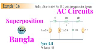 Example 106  Superposition  Fundamentals of Electric CircuitsAlexander amp Sadiku  Bangla [upl. by Laris]