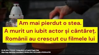 Am mai pierdut o stea A murit un iubit actor și cântăreț Românii au crescut cu filmele lui [upl. by Eentroc]