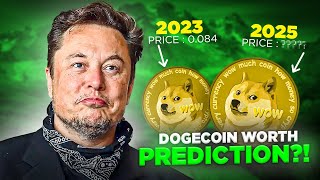 HOW MUCH WILL 1000 DOGECOIN TOKENS BE WORTH BY 2025 [upl. by Alokin]