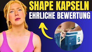 SHAPE KAPSELN ERLEBNISSE 🛑⚠️ACHTUNG⚠️🛑 SHAPE KAPSELN REZENSION  SHAPE KAPSELN PREIS [upl. by Farkas]