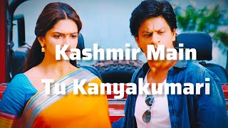 🥀quotKashmir Main ⚘️Tu Kanyakumariquot Lofi 😘🥀Song Chennai Express Full Video Song Shahrukh Khan Deepika [upl. by Ramal]