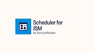 Scheduler for JSM  Empower Customers  ServiceRocket [upl. by Montagu]