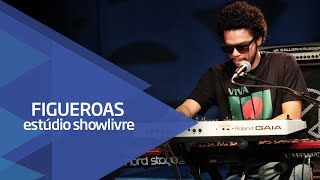 quotGraças a Aldo Sena e Edson Wanderquot  Figueroas no Estúdio Showlivre 2015 [upl. by Jenne]