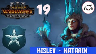 THE NORTH BELONGS TO KISLEV  Total War Warhammer 3 IE Part 19 KATARIN Campaign [upl. by Egan768]