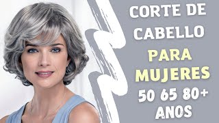 CORTE DE CABELLO 2023 PARA SEÑORAS DE 506580 AÑOS  PEINADO Y CORTE CABELLO DE MODA PARA MUJERES [upl. by Nnylannej]