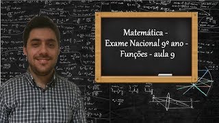 Matemática  Exame Nacional 9º ano  Funções  aula 9 [upl. by Mosira]