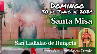 ✅ MISA DE HOY domingo 30 de Junio 2024  Padre Arturo Cornejo [upl. by Eneleoj949]