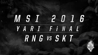 MSI 2016 Yarı Final  RNG vs SKT [upl. by Iny]