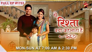 Naksh karvaega Bhabhima aur Akshara ka मिलन  Full Episode1753  Yeh Rishta Kya Kehlata Hai [upl. by Vallie4]