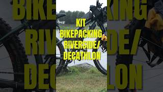 Sacoches Bikepacking Riverside Decathlon bikepacking [upl. by Brenk]