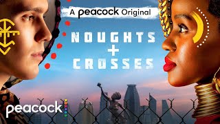 Noughts  Crosses│Official Trailer│Peacock [upl. by Castillo263]