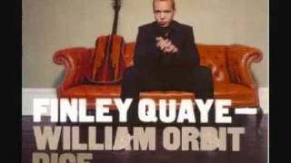 DiceFinley Quaye Ft William Orbit [upl. by Salohcin]