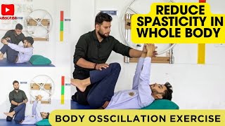 Reduce spasticity with this exercise in stroke paralysis patient Body oscillation exercise [upl. by Drooff]