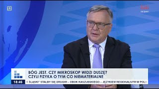 Rozmowy niedokończone Bóg jest Czy mikroskop widzi duszę Czyli fizyka o tym co niematerialne [upl. by Troxell]