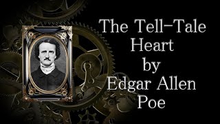 The TellTale Heart by Edgar Allen Poe [upl. by Sugna]