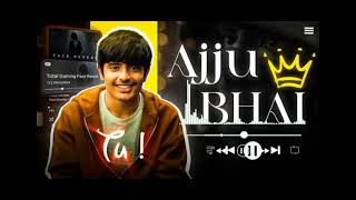 Ajju bhai ka song [upl. by Fields]