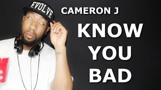 Cameron J  Know You Bad Lyric Video  Random Structure TV [upl. by Helali]