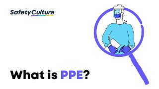 What Is Personal Protection Equipment PPE  Donning and Doffing Training  SafetyCulture [upl. by Navonoj]