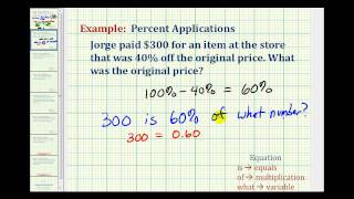 Ex Find the Original Price Given the Discount Price and Percent Off [upl. by Arno]