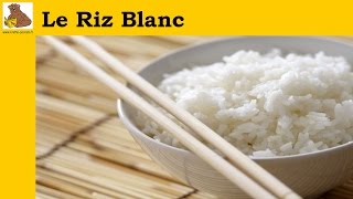 Le riz blanc rapide facile inratable HD [upl. by Ardeed]