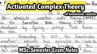 Activated Complex Theory Of Bimolecular reaction  MScHandmade Notes [upl. by Iolande615]