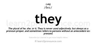 Pronunciation of They  Definition of They [upl. by Proulx707]