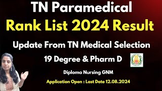 ⏰TN Paramedical Rank List 2024 Update Diploma Nursing Application Form 2024  GNM Nursing 2024 [upl. by Lynett984]