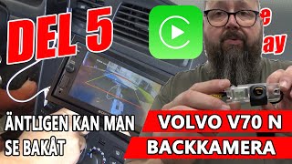 Backkamera i en Volvo V70 från 2004  Del 5 [upl. by Sivrup]