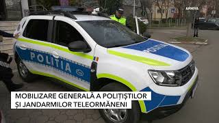 MOBILIZARE GENERALĂ A POLIȚIȘTILOR ȘI JANDARMILOR TELEORMĂNENI [upl. by Javed]