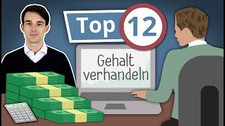 Gehaltsverhandlung 12 Tipps für mehr Gehalt  Gehaltserhöhung fordern Welche Argumente benutzen [upl. by Glory599]