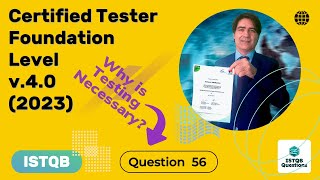 ISTQB Foundation level v40 2023 Question 56 [upl. by Cann]