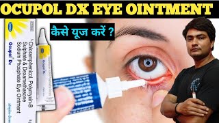 ocupol dx eye ointment how to apply in hindi  ocupol dx eye ointment uses in hindi [upl. by Willyt758]