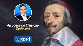 Au cœur de lHistoire  Richelieu Récit intégral [upl. by Geiger]