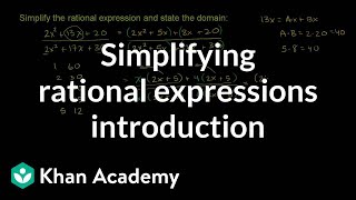 Simplifying rational expressions example 2  Rational expressions  Algebra II  Khan Academy [upl. by Ahsener]