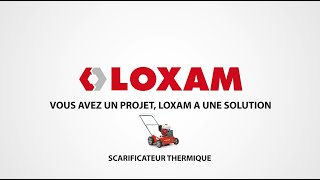 Comment utiliser un scarificateur thermique  LOXAM [upl. by Gwendolyn]