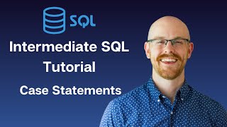 Case Statements in MySQL  Intermediate MySQL [upl. by Haikezeh]